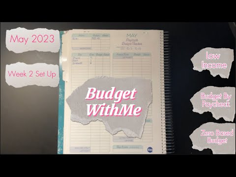 May 2023🌹Budget With Me🌹Paycheck#2🌹Low Income🌹Zero Based Budget 🌹Week 2 Budget SetUp