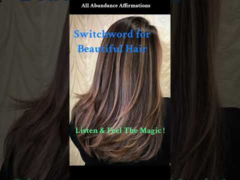 Switchword For Beautiful Hair ! Magic Has No Logic !