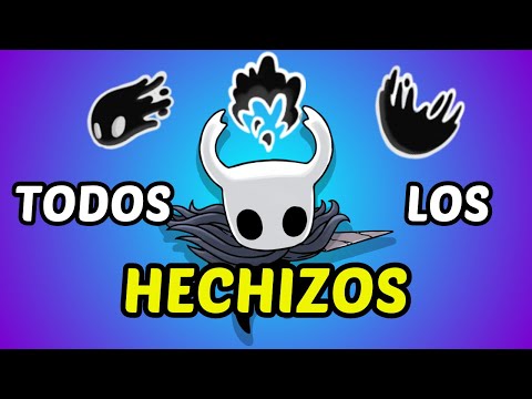 Ubicaciones y Mejoras de los Hechizos en Hollow Knight