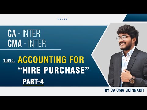 Accounting for Hire purchase part 4 || CMA INTER ACCOUNTS || BY CA CMA GOPINADH CHEDE SIR AIR (23)