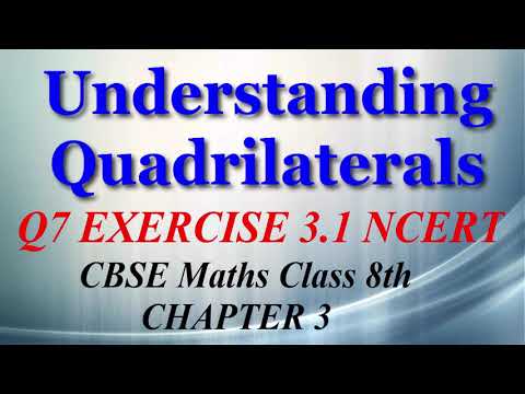 Understanding Quadrilaterals - Maths Class 8th - Ex 3.1 - Q7 - Chapter 3 - NCERT - CBSE