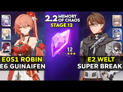 E0 Robin x Guinaifen DOT & E2 Welt Super Break  | MOC 12 v2.2 | Honkai Star Rail.