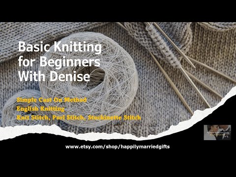 Basic Knitting Lesson for Beginners With Denise