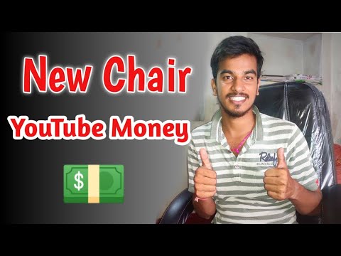 New chair from YouTube money | youtube first payment