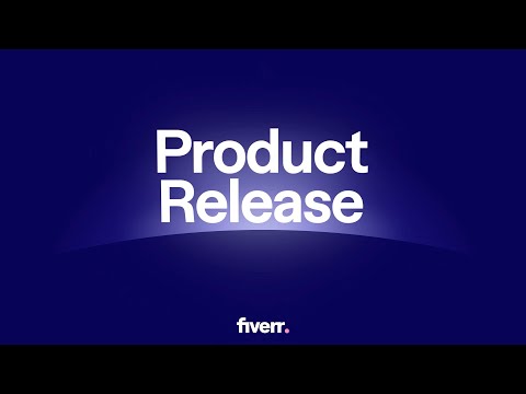 Product Release 2023 | Fiverr