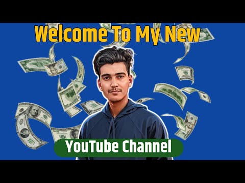 Welcome To My New YouTube Channel | Online Earning channel | I am new youtuber please support me