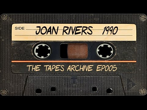 #005 Joan Rivers 1990 | The Tapes Archive podcast