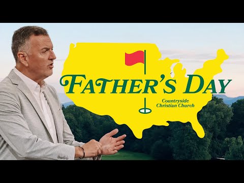 Father’s Day at Countryside