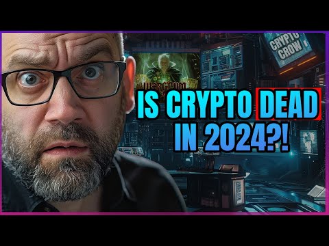 Is Crypto Dead In 2024?!