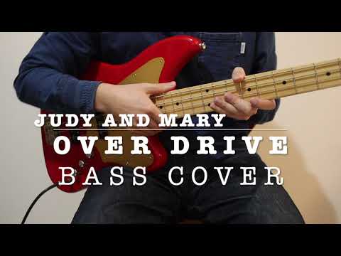 JUDY AND MARY Over Drive BASS COVER