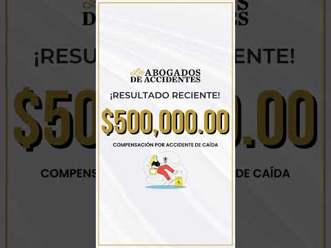 🥇 ¡Caso Ganado por $500,000.00 Accidente de Caída! 🥇 Abogados de Accidentes Los Angeles