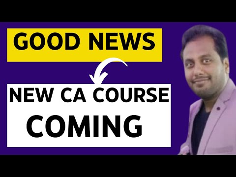 |Good News ICAI CA New Course Coming| Both Torchbearer Confident ||