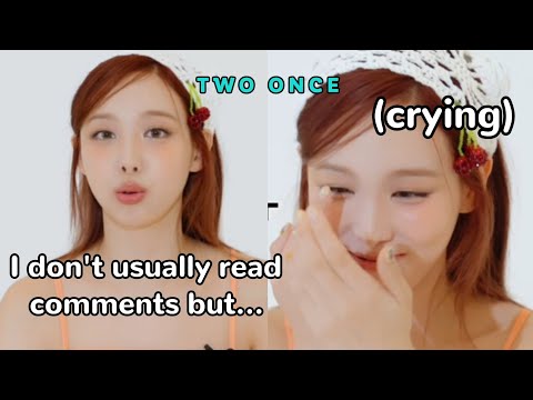 nayeon cried after reading online comments