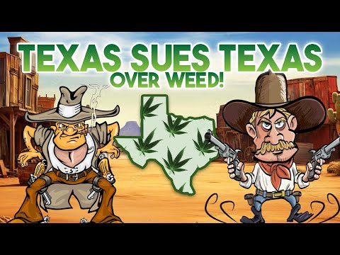 Texas Sues Texas Over WEED !!