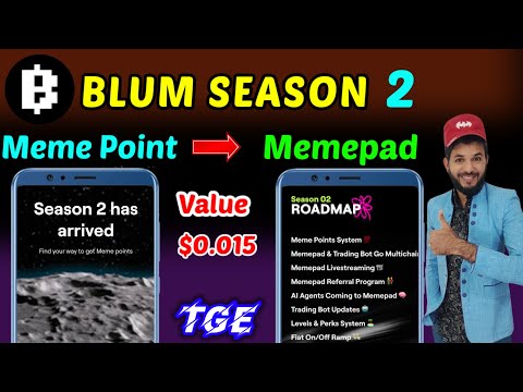 Blum Season 2 Meme points 🔥 | Blum Season 2 TGE Date out | Blum Lab season Listing | Blum Airdrop