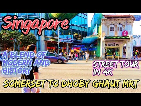 Singapore Street Tour: Somerset to Dhoby Ghaut MRT in 4K | A Blend of Modern & History.