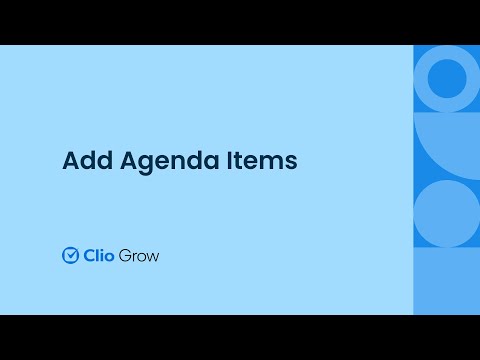 Add Agenda Items in Clio Grow