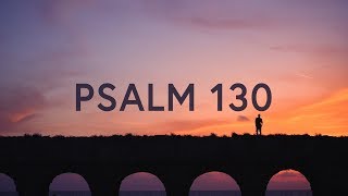 I Will Wait For You (Psalm 130) Lyrics ~ Shane & Shane