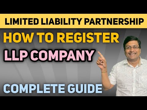 How To Register LLP | Limited Liability Partnership Registration  | LLP Registration Process | LLP |