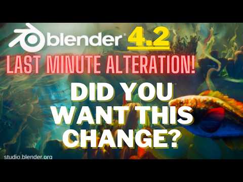 Last minute change to Blender 4.2!