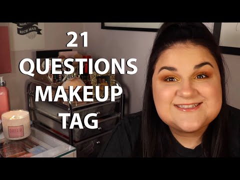 The 21 Questions Tag! *My Makeup Journey*