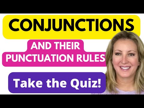 QUIZ: Test Your Knowledge of Conjunctions and Their Punctuation Rules