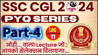 GK FOR SSC CGL 2024 | PYQ SERIES PART 4 | LEC-11 | PARMAR SSC