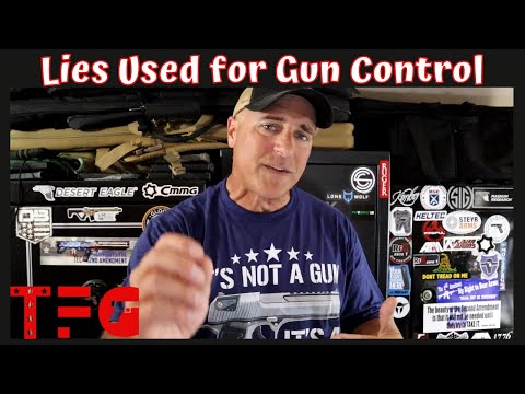 Gun Control Deception - TheFirearmGuy