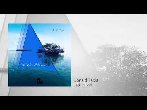 Donald Tapia - Back to God