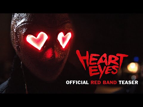 Heart Eyes | Official Red Band Trailer | Creature Features