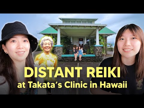 [Powerful] Distant Reiki Healing from the Great Reiki Master Takata's Clinic in Hawaii!