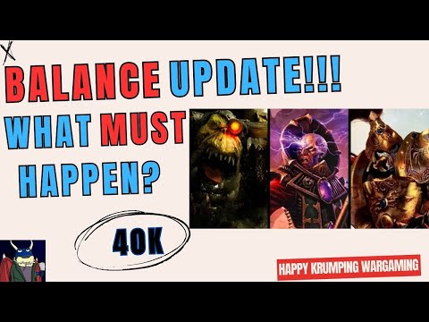 "Fixing Warhammer 40k: Balance the 40k Meta! My Wishlist for the MFM