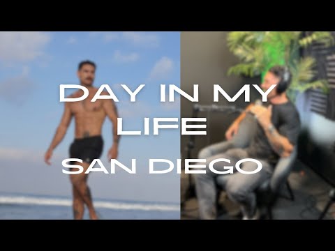 Day in my life: San Diego