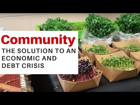 Community Is The Solution to an Economic and Debt Crisis