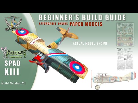 BEGINNERS GUIDE - HOW TO BUILD FIDDLERS GREEN MODEL   SPAD XIII