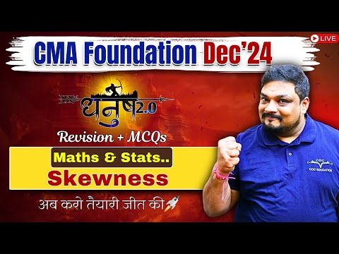 Skewness | CMA Foundation Dec'24 | Revision Classes | By Prof. Mayank Agarwal