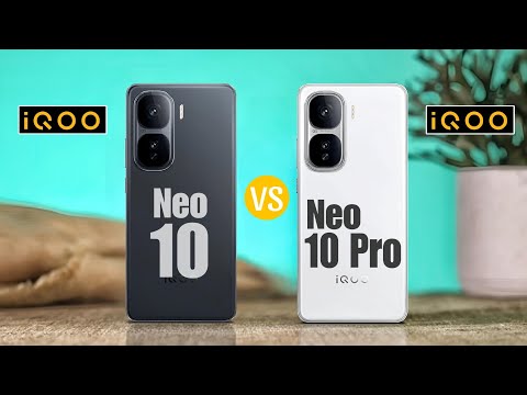 IQoo Neo 10 Vs IQoo Neo 10 Pro -Full Comparison