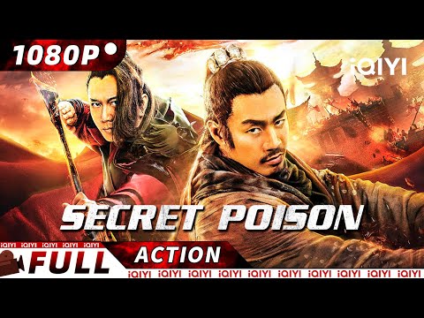 【ENG SUB】Secret Poison | Wuxia/Martial Arts | New Chinese Movie | iQIYI Action Movie