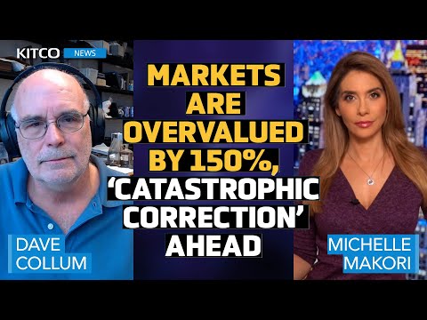 Markets Overvalued by 150% as Dishonest Metrics Hide the Coming 'Catastrophic' Collapse: Dave Collum