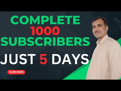 How to Complete 1000 YouTube Subscribers in Just 5 Days 2025