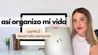 Cómo organizo mi crecimiento personal · Hábitos, rutinas, ejercicio, formación 🚀