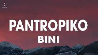 BINI - Pantropiko (Lyrics)