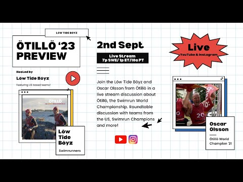 Live from Sweden: Ötillö '23 Discussion w/ Oscar Olsson | Low Tide Boyz #swimrun #otillo