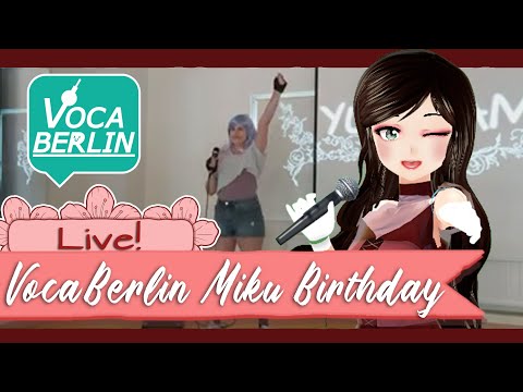 Yukinami LIVE @Miku Birthday hosted by VocaBerlin | ⌛Travel Back In Time Part 6⌛