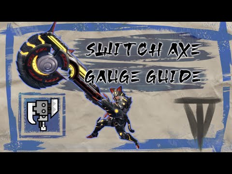 The Switch Axe Gauge Guide (for MHRise)