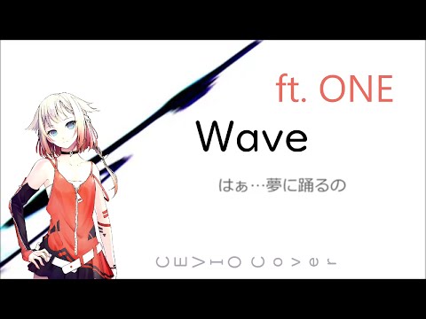 【ONE】Wave【CeVIO AI Cover】