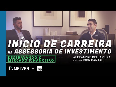 Carreira na assessoria de investimento |  Desbravando o Mercado Financeiro