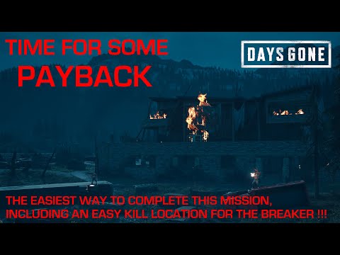 Days Gone - TIME FOR SOME PAYBACK / The Easiest Way To Complete This Mission