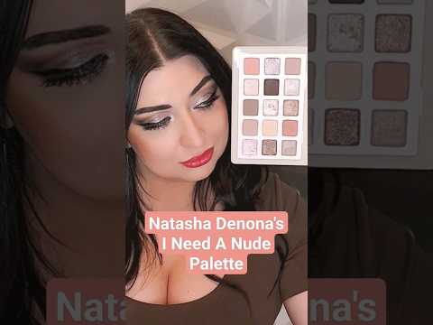 Natasha Denona I Need A Nude  Palette