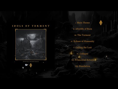 Idols of Torment - Official Soundtrack [FULL ALBUM]